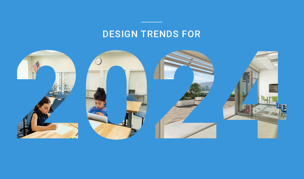 Modular Design Trends 2024: 10 Trends for Safer, Healthier Schools